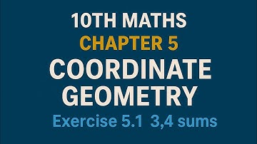 10th Maths TN State Board Chapter 5- Coordinate Geometry Exercise 5.1 3,4 sums