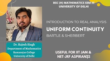 UNIFORM CONTINUITY | SECTION 5.4 | BARTLE AND SHERBERT ||