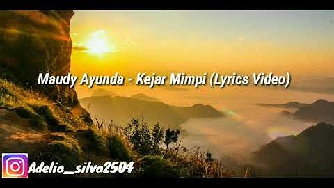 Maudy Ayunda - Kejar Mimpi (Official lyrics video)