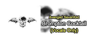 Avenged Sevenfold - Brompton Cocktail - Isolated Vocals
