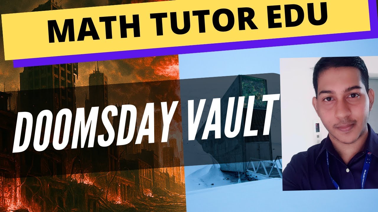 Doomsday Vault - Explained in Tamil | Math Tutor Edu | GK#33 - YouTube