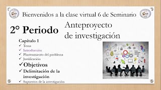 Objetivos y Delimitación de la Investigación. Clase 6