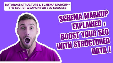 Schema Markup Explained Boost Your SEO with Structured Data!
