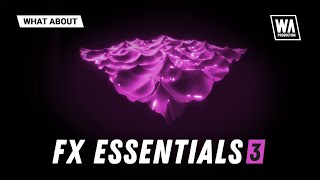 Impacts, Risers, White Noise FX & Foley | FX Essentials 3