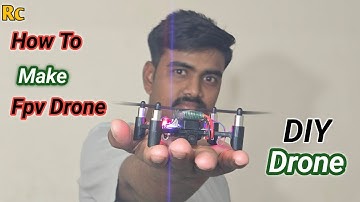 How To Make A Mini Fpv Camera Drone At Home || Diy Drone || Mini Drone