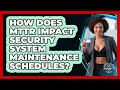 How Does MTTR Impact Security System Maintenance Schedules? - SecurityFirstCorp.com