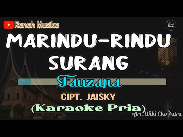 MARINDU RINDU SURANG Karaoke (FAUZANA) - Nada Pria (Fis) | Audio HD class=