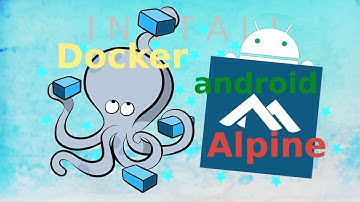 Install Docker | CLI | Android | No Root | Alpine Term | Ultimate | Free