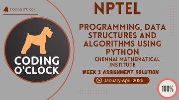 Programming, Data Structures And Algorithms Using Python Week 3 Assignment Solution Jan Apr 2025 CMI