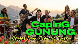 Caping Gunung  Tembang Jawa  Reggae Acoustic  Cover 