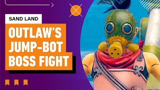 Sand Land Boss Fight - Outlaw's Jump-Bot