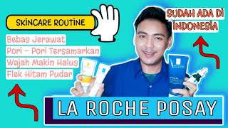 Review : La Roche Posay || COBAIN EMPAT PRODUK LA ROCHE POSAY SELAMA SEBULAN  #larocheposayindonesia