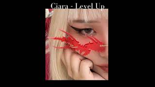 Ciara - Level Up (Empty Arena)