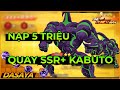 One Punch Man: The Strongest VNG: CÙNG TUẤN ANH NẠP 5 TRIỆU QUAY SSR+ KABUTO NHẬN FULL QUÀ 180 LẦN