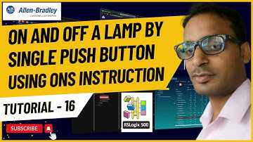 Allen Bradley PLC Training 16 - On and OFF a Lamp by Single Push Button using ONS Instruction