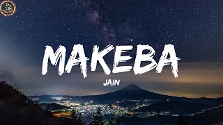 Jain - Makeba [ Lyrics ]