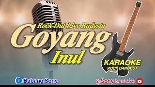 Download Lagu GOYANG INUL KARAOKE ROCKDUT LIVE RUDYSTA || @sonykaraokeofficial MP3 Download Lagu GOYANG INUL KARAOKE ROCKDUT LIVE RUDYSTA || @sonykaraokeofficial MP3