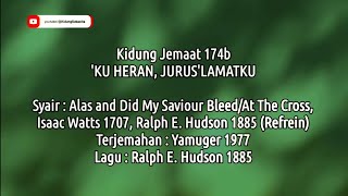 KJ 174b - 'Ku Heran, Jurus'lamatku (Cover Lirik)