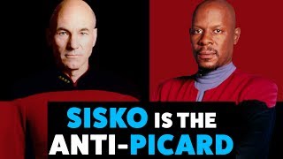 Sisko is the Anti-Picard