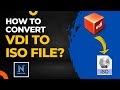 How to convert vdi virtual disk image file to iso image file