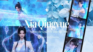 Xia Qingyue - 夏清月| Battle Fight Scene FMV /AMV /DMV | Againts The Gods | Ni Tian Xie Shen | 逆天邪神