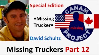 Missing 411 David Paulides Presents Missing Truckers #12, Special Edition, David Schultz