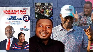 live from Ejisu constituency, Ejisu Mp and Naa Toshie shakes Ashanti region for ken