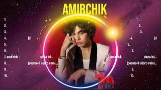 Las mejores canciones del álbum completo de Amirchik 2024