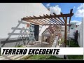 TERRENO EXCEDENTE con pergolado