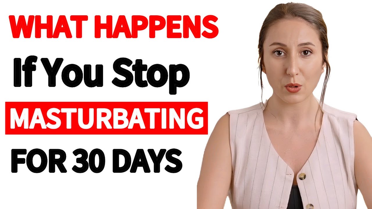 What Happens If You Stop Masturbating for 30 Days? | NoFap Challenge