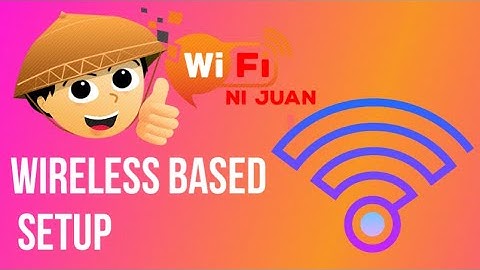 JuanFi - WIRELESS BASED IN EASY WAY