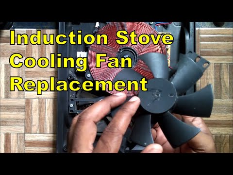Induction stove cooling fan replacement | cooling fan not working