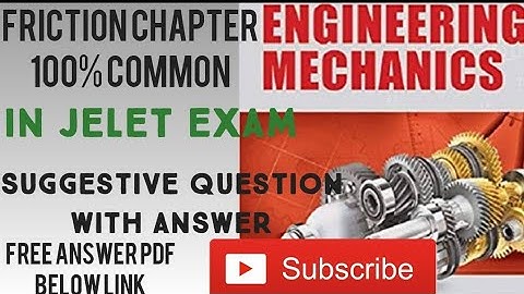 #Jelet#exam,#Engineering#Mechanics #Friction#chapter100%#common#suggestive#questions #for#jelet#exam