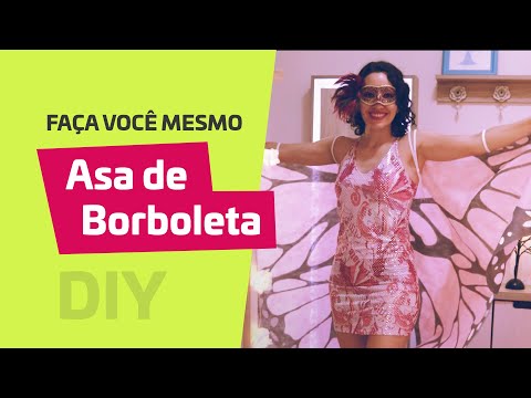 Vídeo: Como Fazer Uma Fantasia De Borboleta