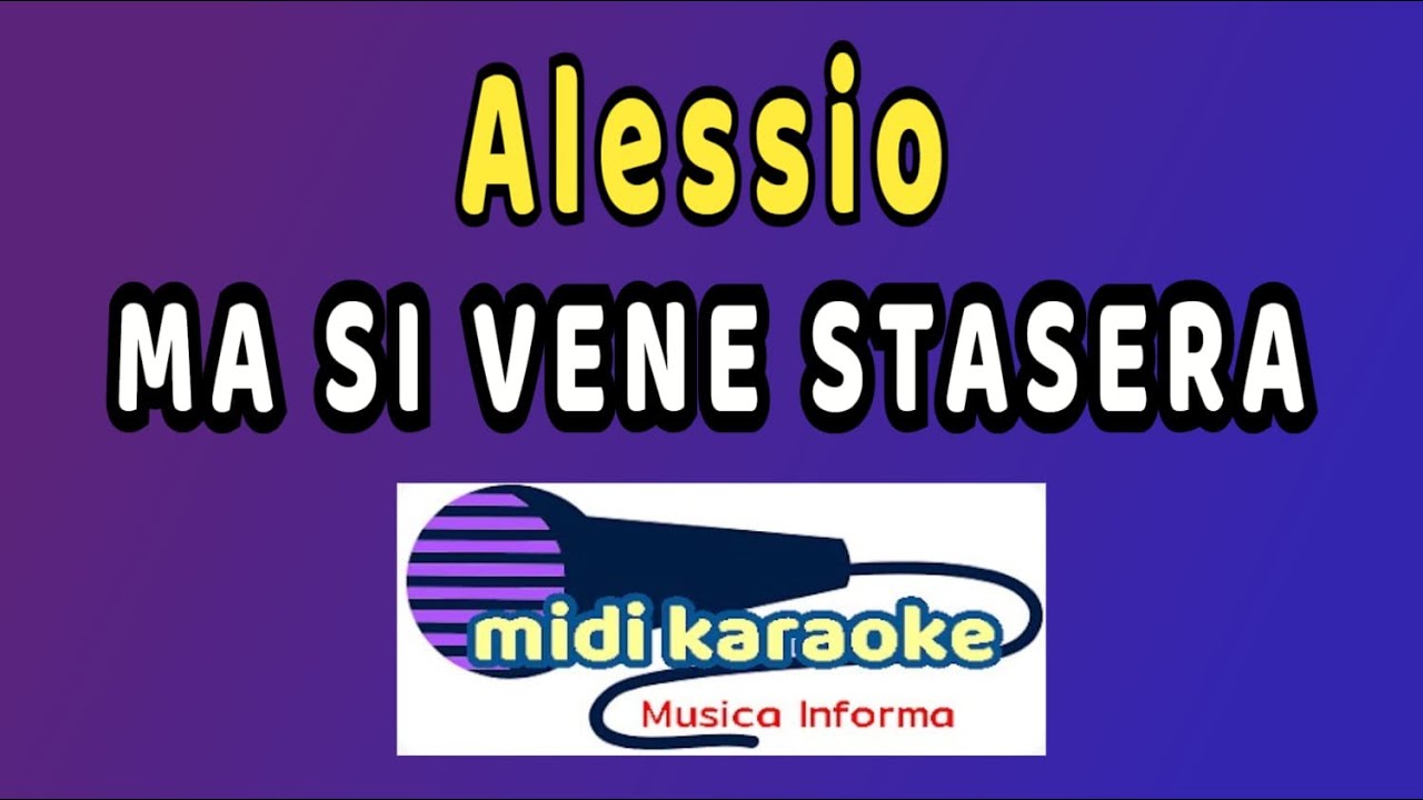 testo ma si vene stasera