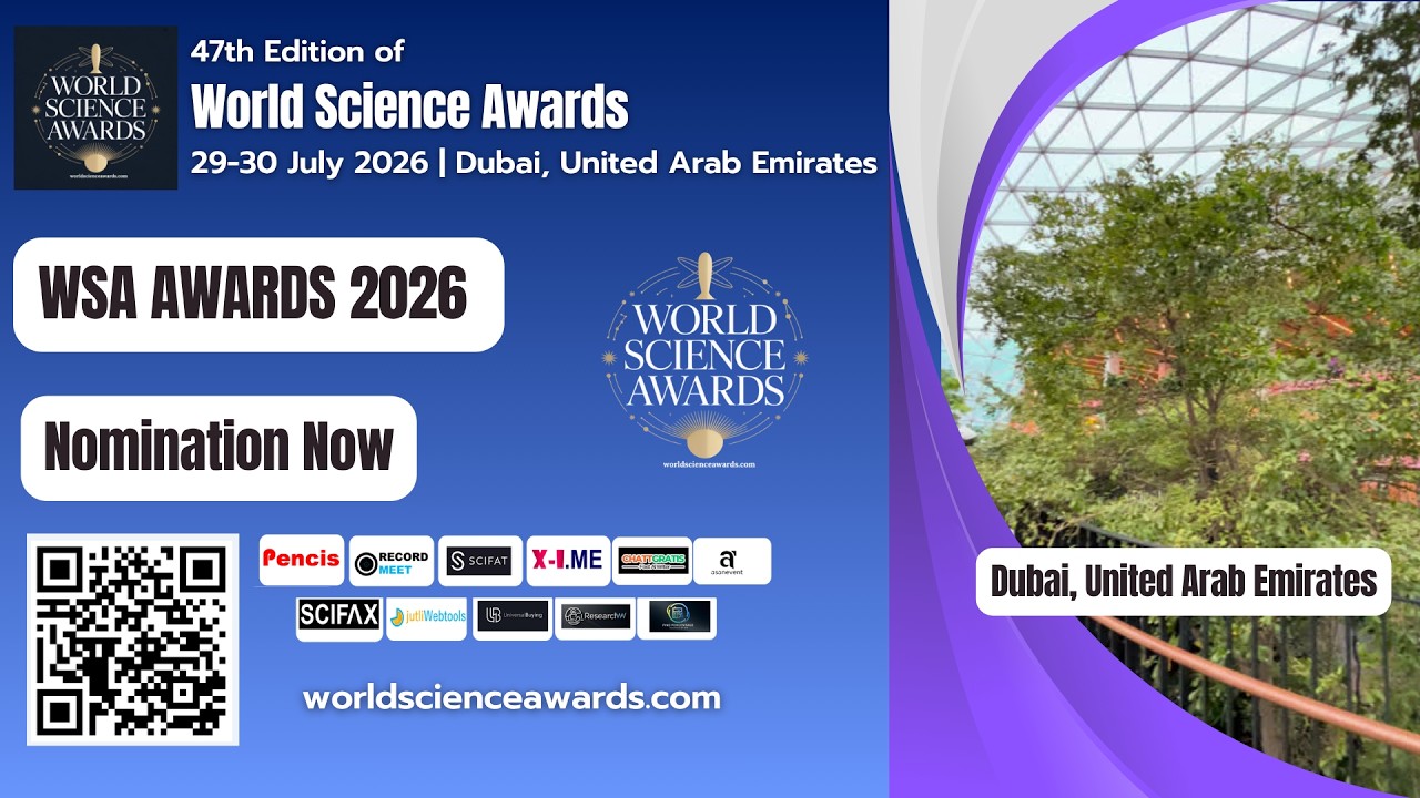 47th Edition of World Science Awards | 29–30 July 2026 | Dubai, United Arab Emirates