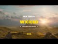 Wicked 2024  new trailer  cineplex