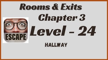 🔍 Rooms and Exits Hallway | Chapter 3 Level 24 Walkthrough 🧩