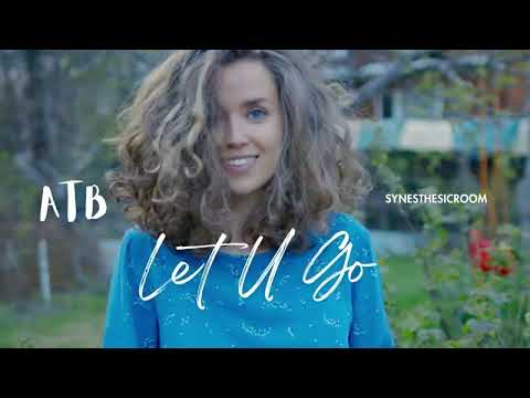 ATB - Let U Go (2005 Reworked)