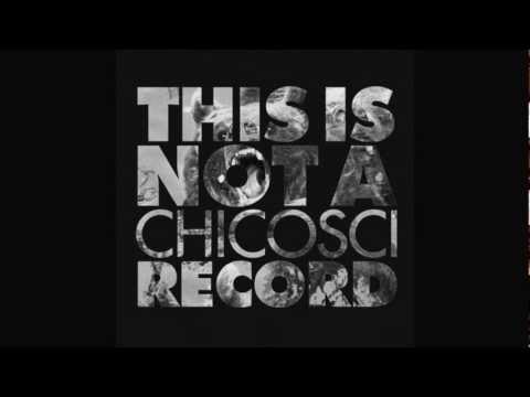 Chicosci - Secret Weapons