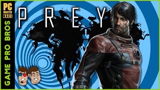 Prey - Preystem Shock 2 - Game Pro Bros