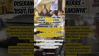 Aktivis Kontras Andrie Yunus Diserang Dengan Air Keras  usut Tuntas Siapa Pelakunya