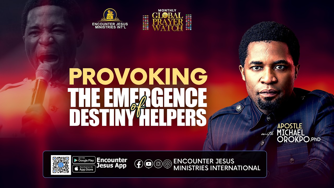 Provoking the Emergence of Destiny Helpers || 12.09.2026 || Apostle Michael Orokpo, PhD.