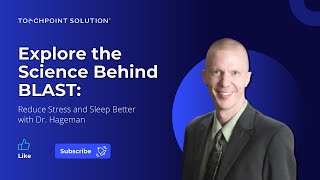 Reduce Stress & Sleep Better: Explore the Science Behind TouchPoints (Webinar Replay)