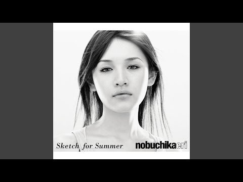 Eri Nobuchika — Sketch for Summer
