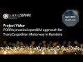 PORR’s practical openBIM approach for TransCarpathian Motorway in România