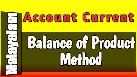 Account Current - Balance of Product Method
