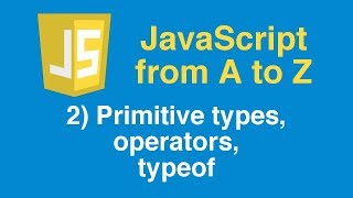 Learn JavaScript Tutorial, Part 2 - Primitive types, operators, typeof Profile