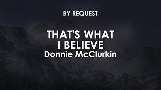 Thats What I Believe | Donnie McClurkin