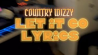 Let it Go (Lyrics Video)